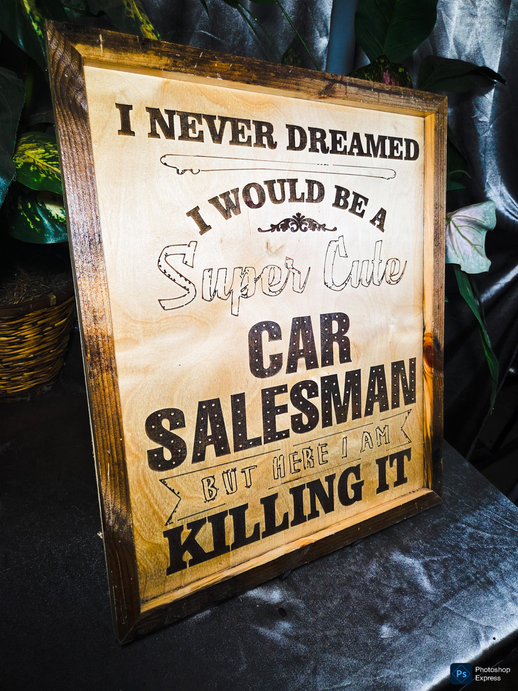 Never dreamed you'd be a super cute car salesman? Well… here you are KILLING IT. 😎
This handmade laser-engraved wood sign is the perfect piece for a car salesman’s office, dealership desk, garage, or man cave.
✔ Handcrafted wood frame
✔ Precision laser e