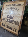 Never dreamed you'd be a super cute car salesman? Well… here you are KILLING IT. 😎
This handmade laser-engraved wood sign is the perfect piece for a car salesman’s office, dealership desk, garage, or man cave.
✔ Handcrafted wood frame
✔ Precision laser e