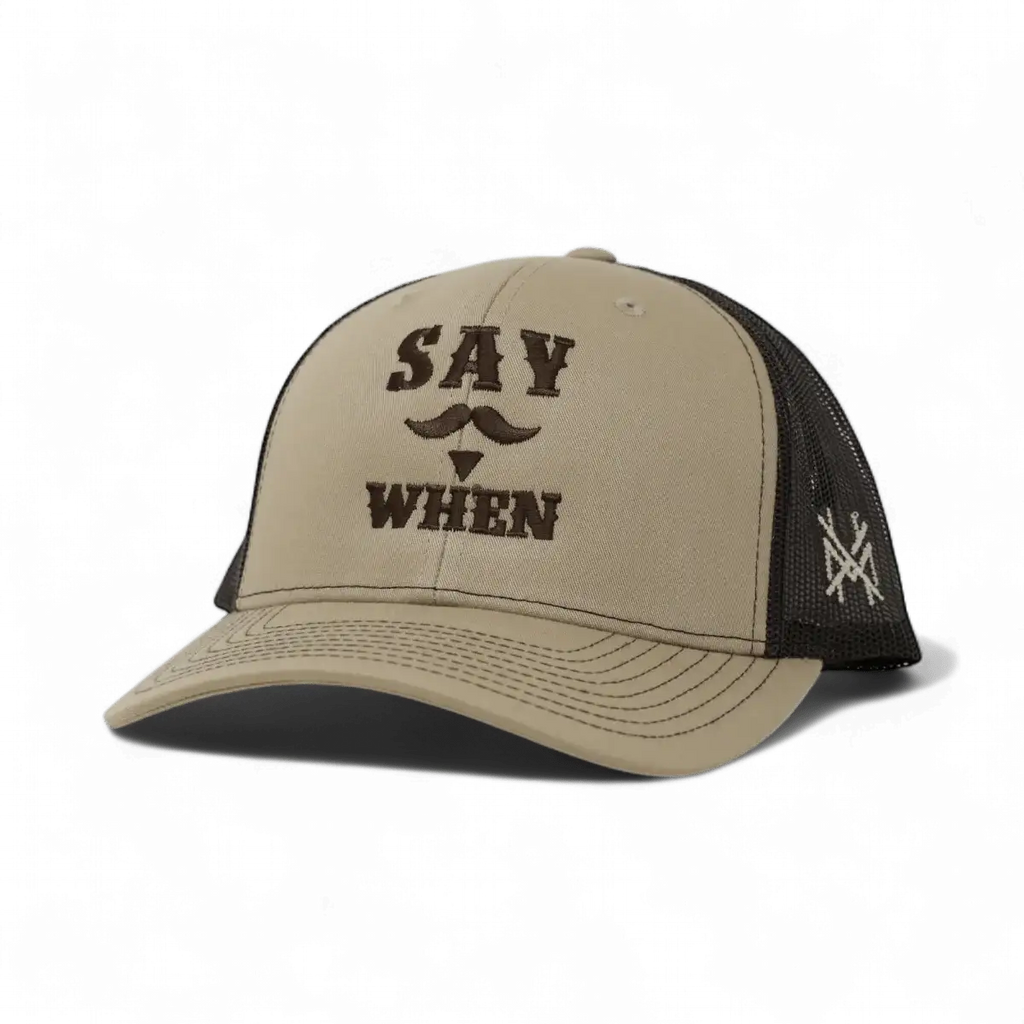Say When